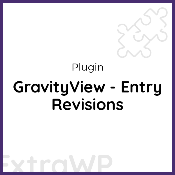 GravityView - Entry Revisions