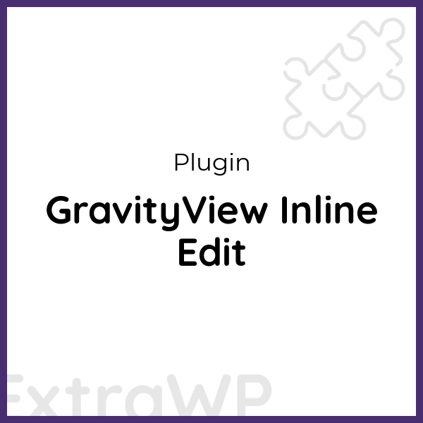 GravityView Inline Edit