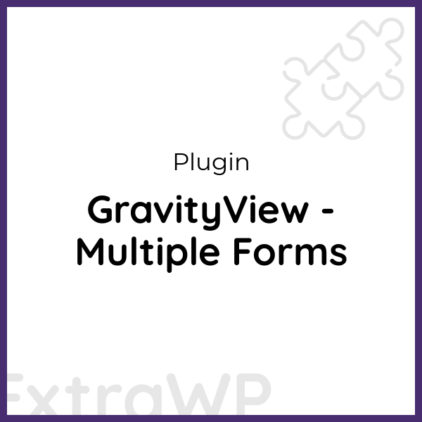 GravityView - Multiple Forms