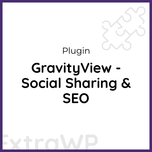 GravityView - Social Sharing & SEO