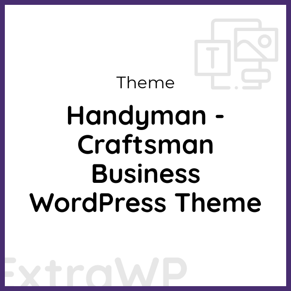 Handyman - Craftsman Business WordPress Theme