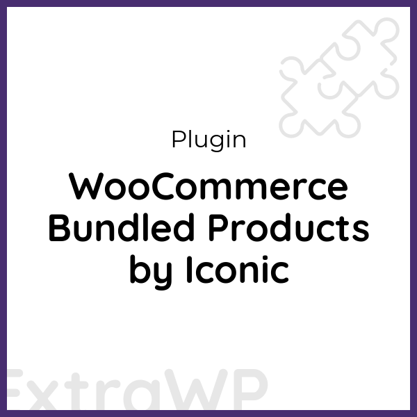 WooCommerce Bundled Products by Iconic