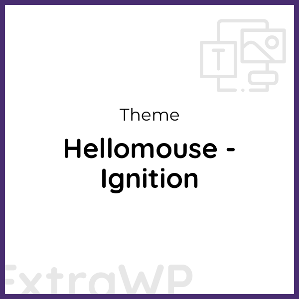 Hellomouse - Ignition