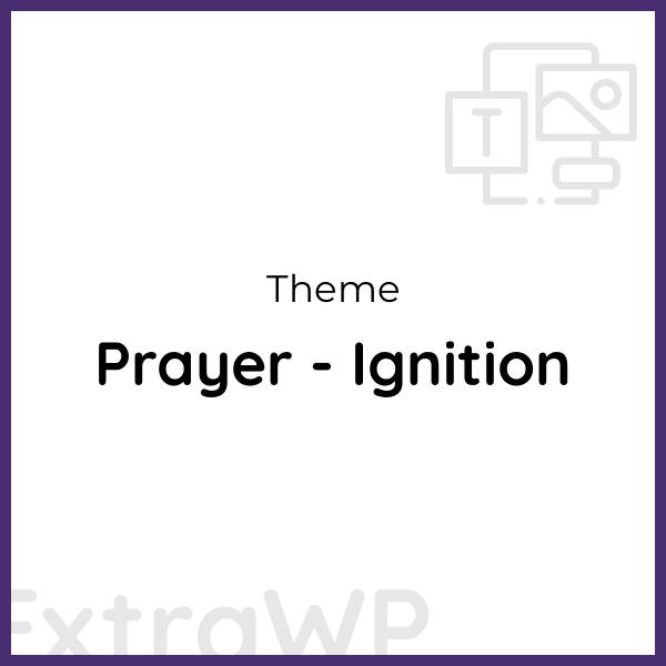 Prayer - Ignition