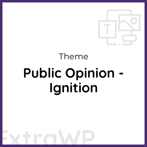 Public Opinion - Ignition