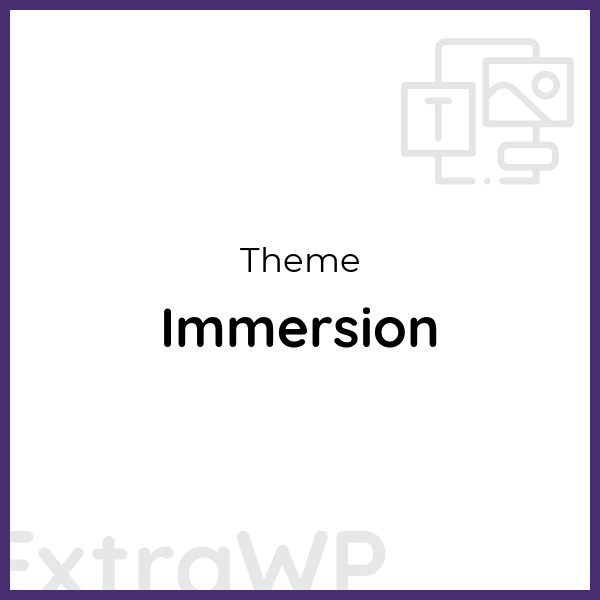 Immersion