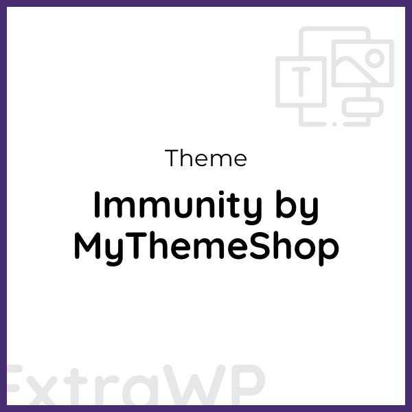 Immunity by MyThemeShop