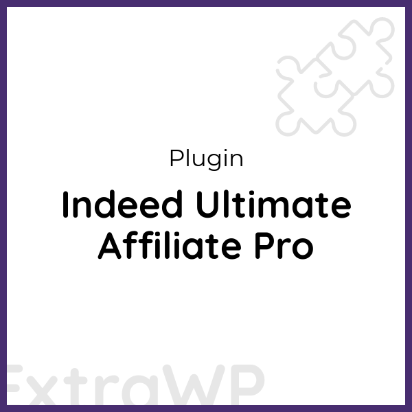 Indeed Ultimate Affiliate Pro