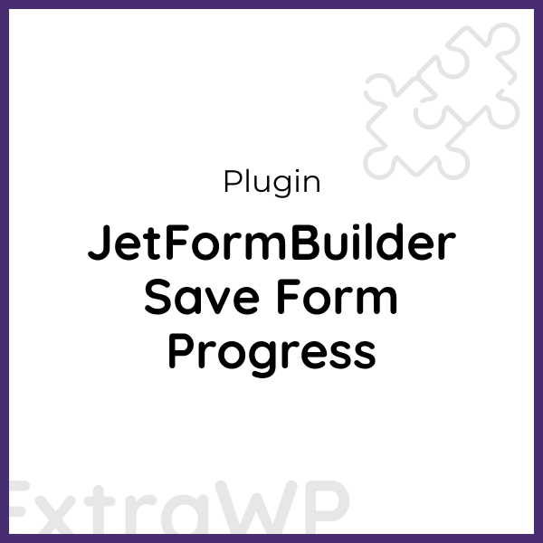 JetFormBuilder Save Form Progress