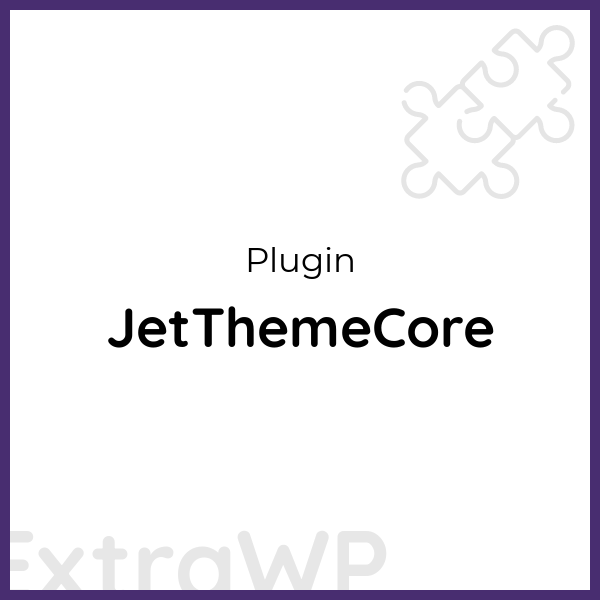 JetThemeCore