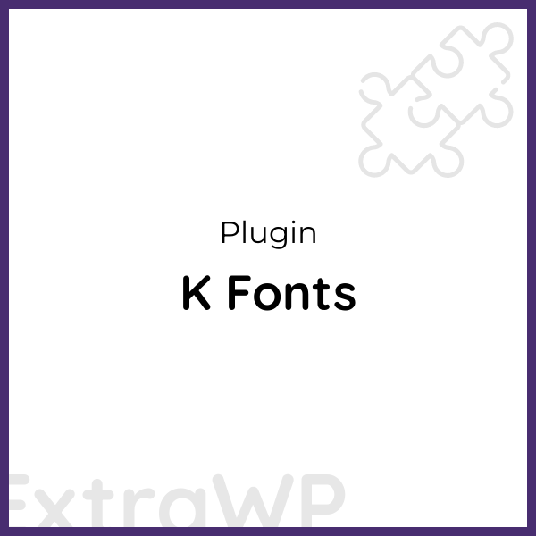 K Fonts