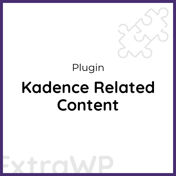 Kadence Related Content