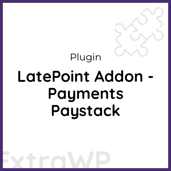 LatePoint Addon - Payments Paystack