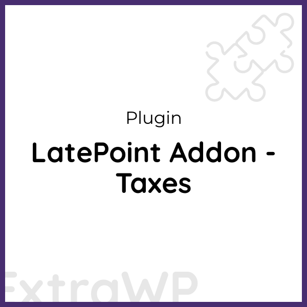 LatePoint Addon - Taxes