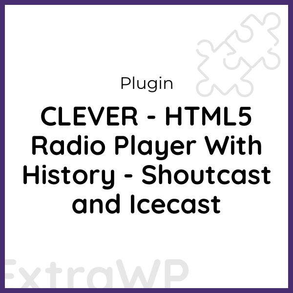 CLEVER - HTML5 Radio Player With History - Shoutcast and Icecast