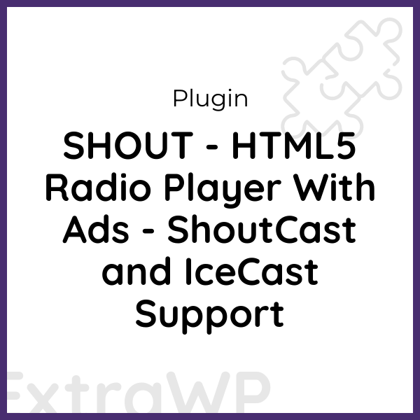 SHOUT - HTML5 Radio Player With Ads - ShoutCast and IceCast Support