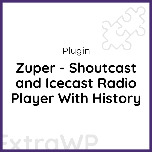 Zuper - Shoutcast and Icecast Radio Player With History