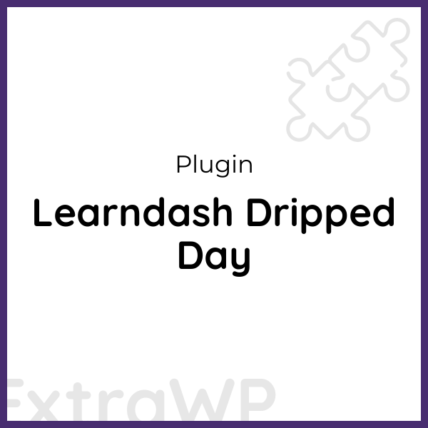 Learndash Dripped Day