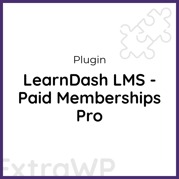 LearnDash LMS - Paid Memberships Pro