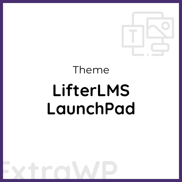 LifterLMS LaunchPad