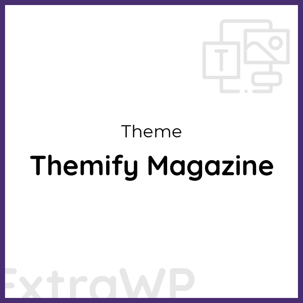 Themify Magazine