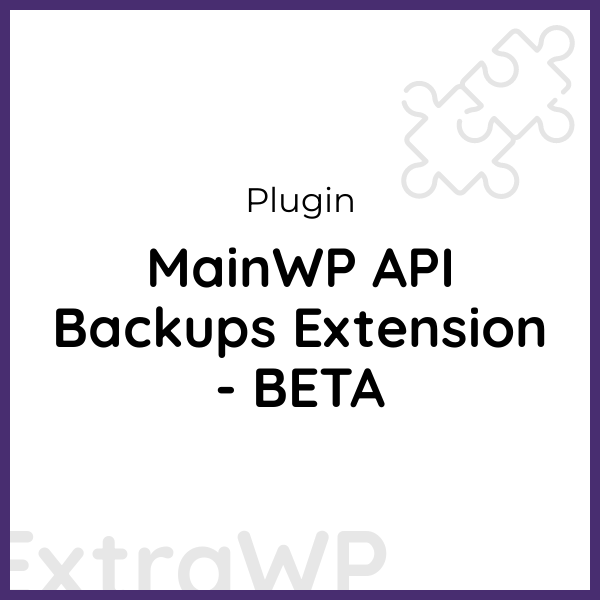 MainWP API Backups Extension - BETA