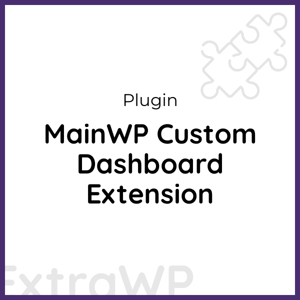 MainWP Custom Dashboard Extension