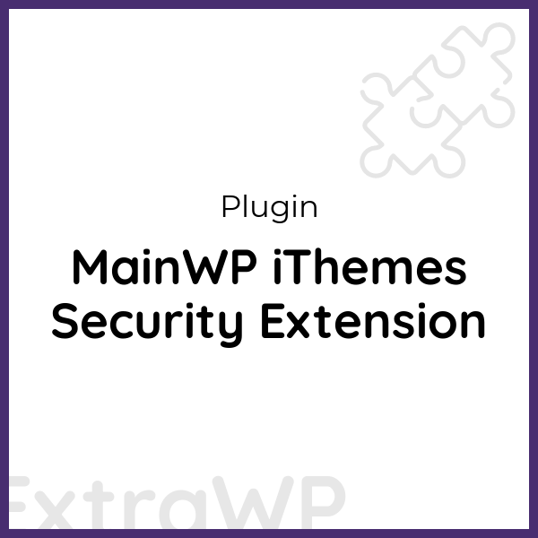 MainWP iThemes Security Extension