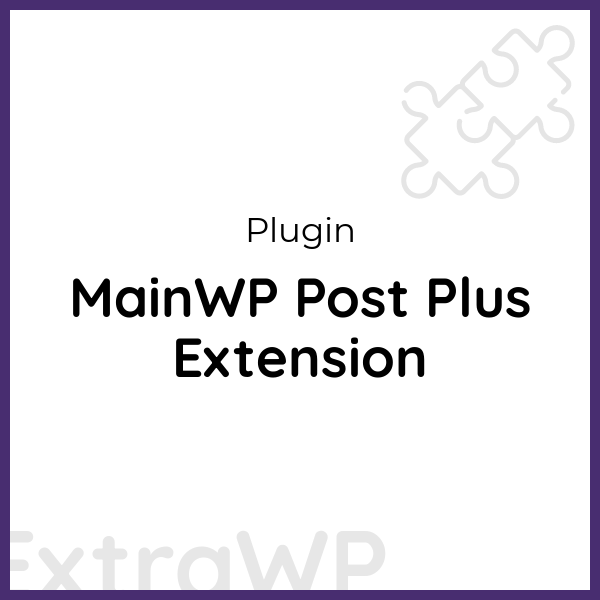 MainWP Post Plus Extension