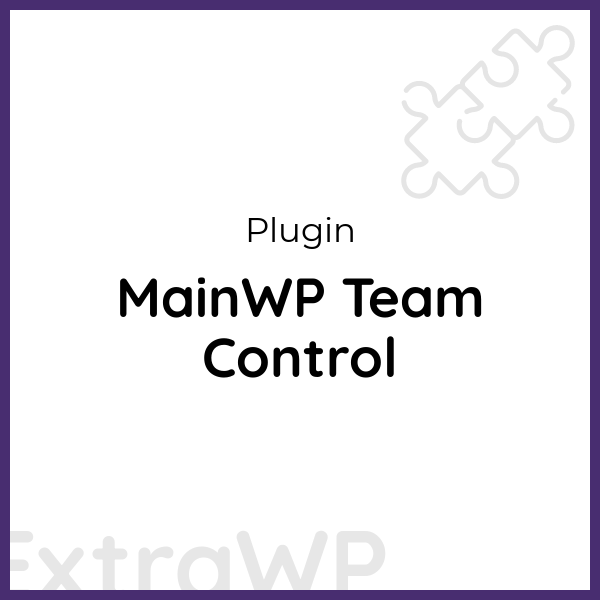 MainWP Team Control