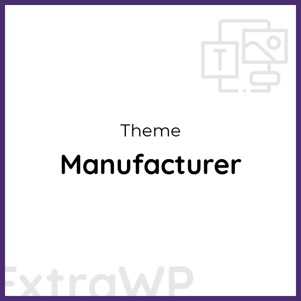 Manufacturer