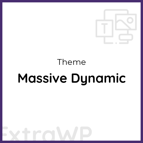 Massive Dynamic