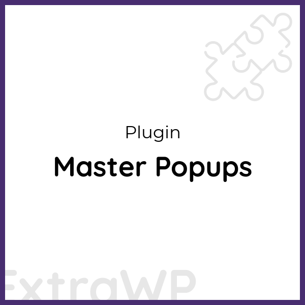 Master Popups
