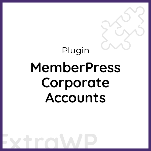 MemberPress Corporate Accounts