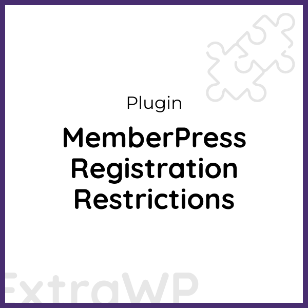 MemberPress Registration Restrictions