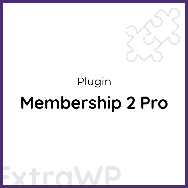 Membership 2 Pro