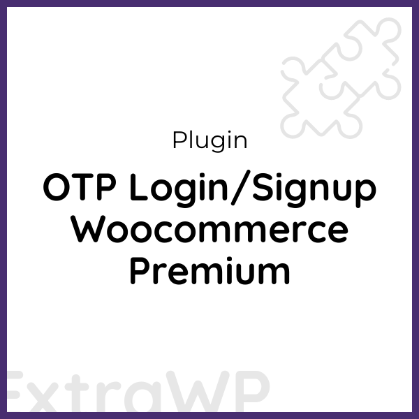 OTP Login/Signup Woocommerce Premium