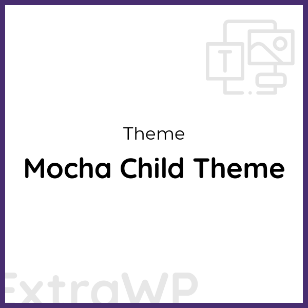 Mocha Child Theme