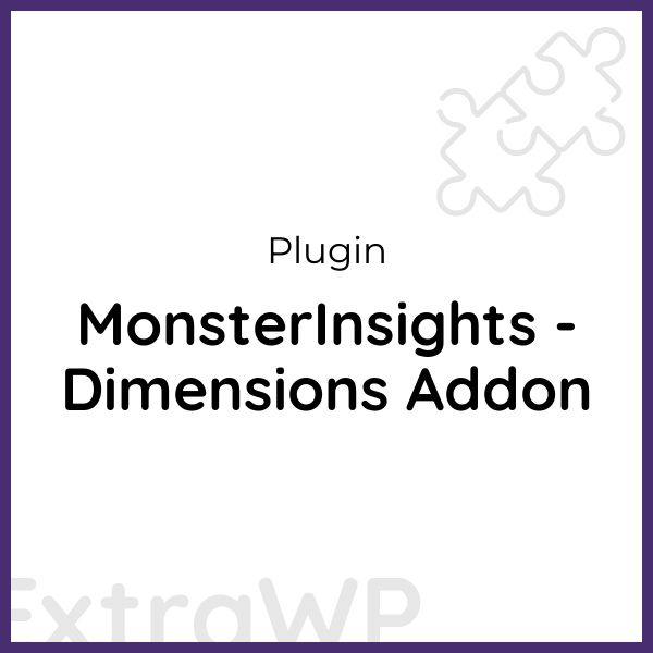 MonsterInsights - Dimensions Addon