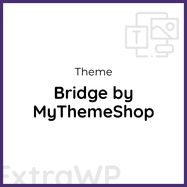 Bridge by MyThemeShop