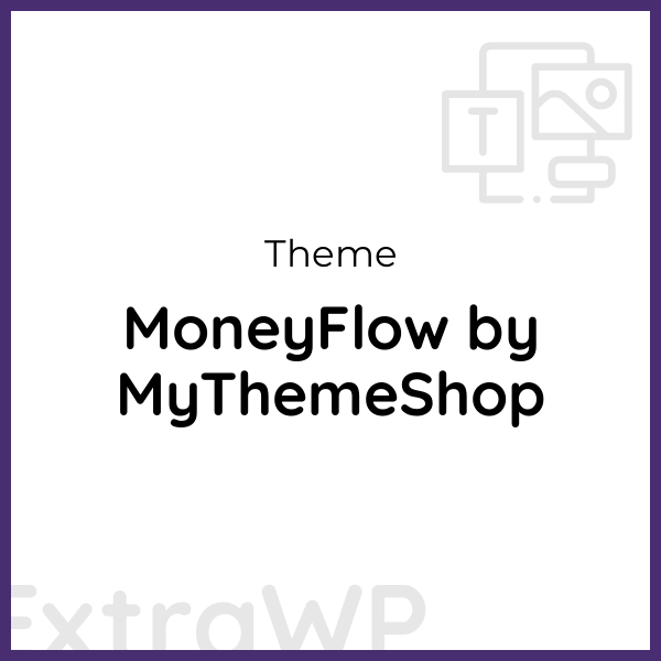 MoneyFlow by MyThemeShop