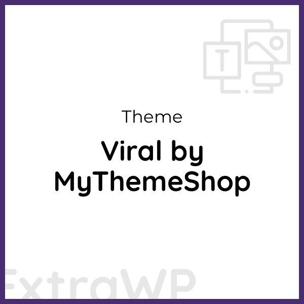 Viral by MyThemeShop