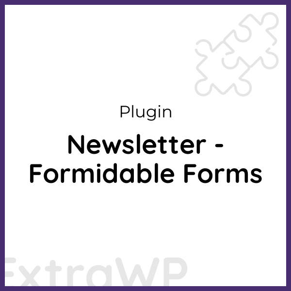 Newsletter - Formidable Forms