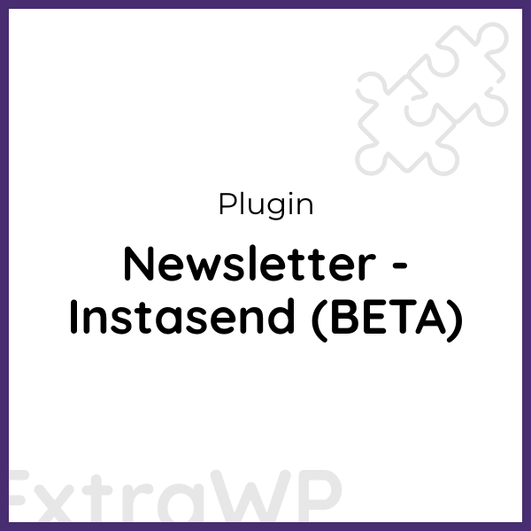 Newsletter - Instasend (BETA)