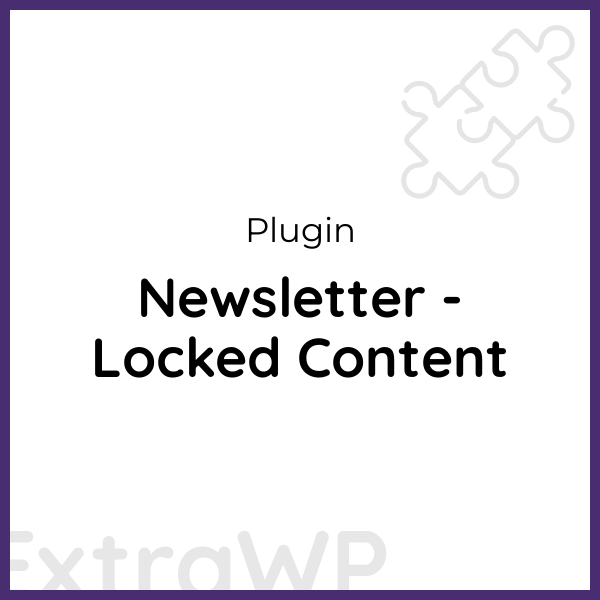 Newsletter - Locked Content