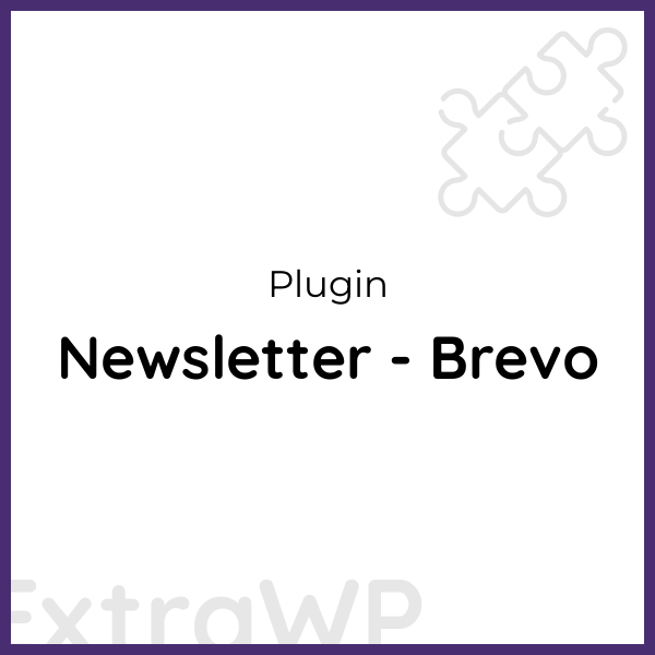 Newsletter - Brevo