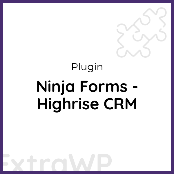 Ninja Forms - Highrise CRM