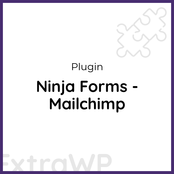 Ninja Forms - Mailchimp