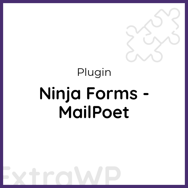 Ninja Forms - MailPoet