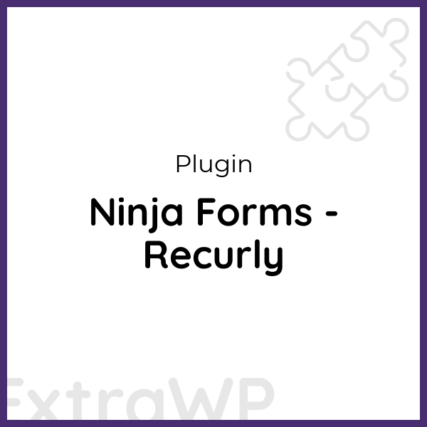 Ninja Forms - Recurly